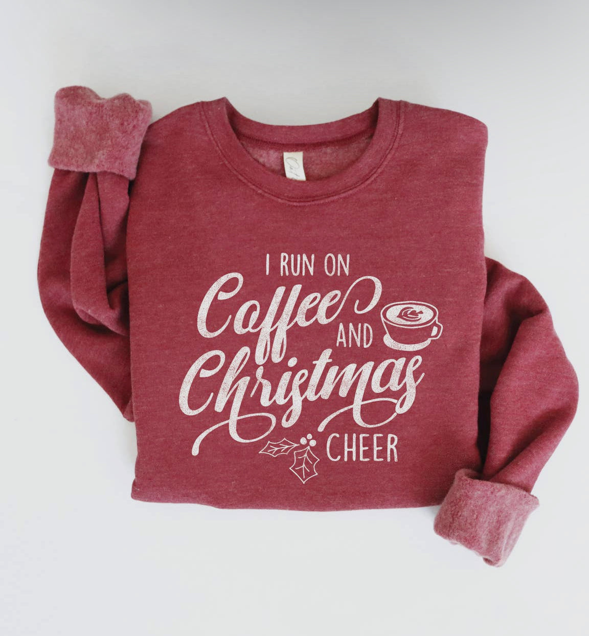 I Run On Coffee and Christmas Cheer Graphic Sweatshirt by Oat Collective