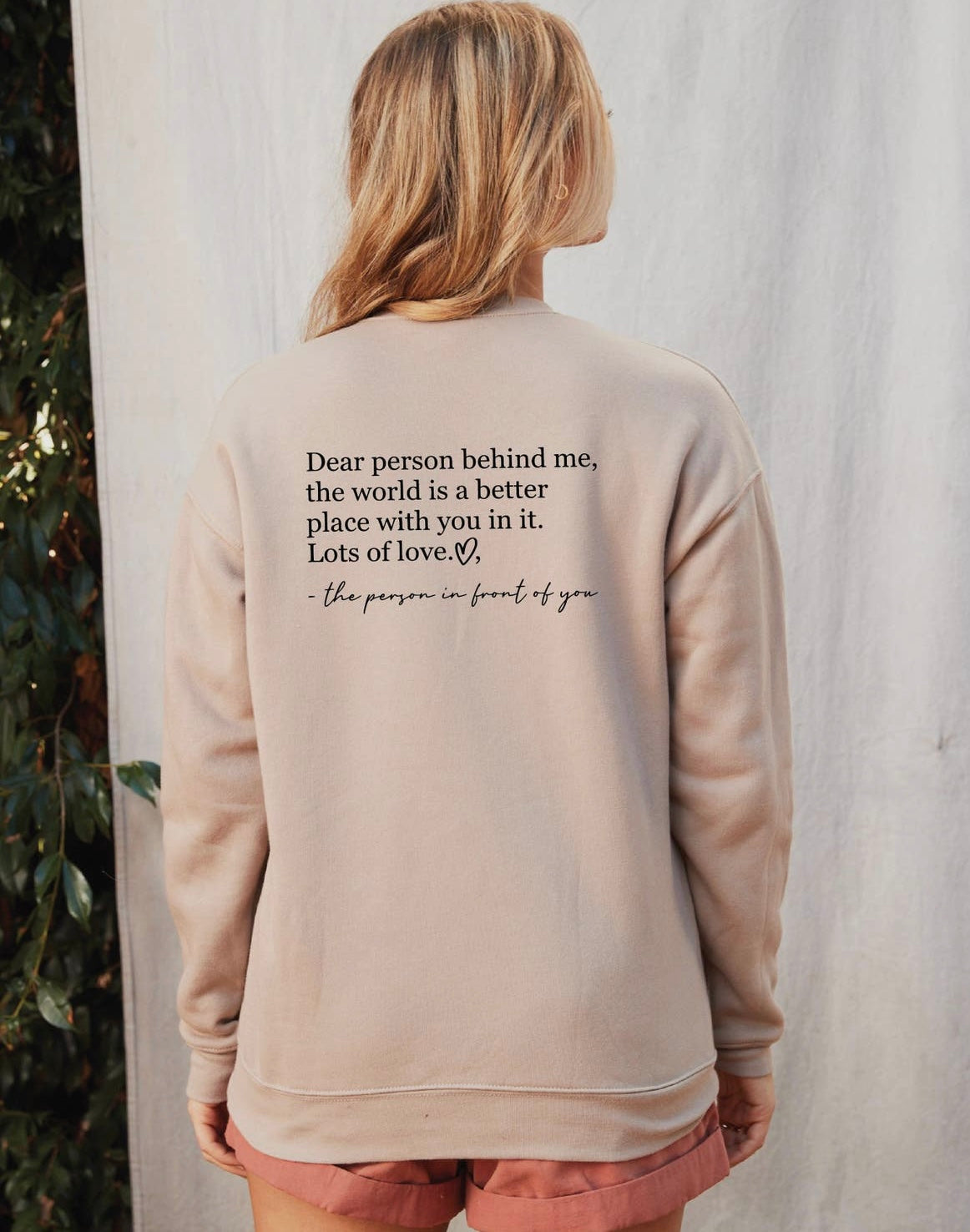 Dear Person Behind Me Crewneck Sweatshirt by Oat Collective